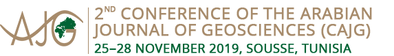2nd Conference of the Arabian Journal of Geosciences CAJG-2, 25-28 November 2019, Sousse, Tunisia